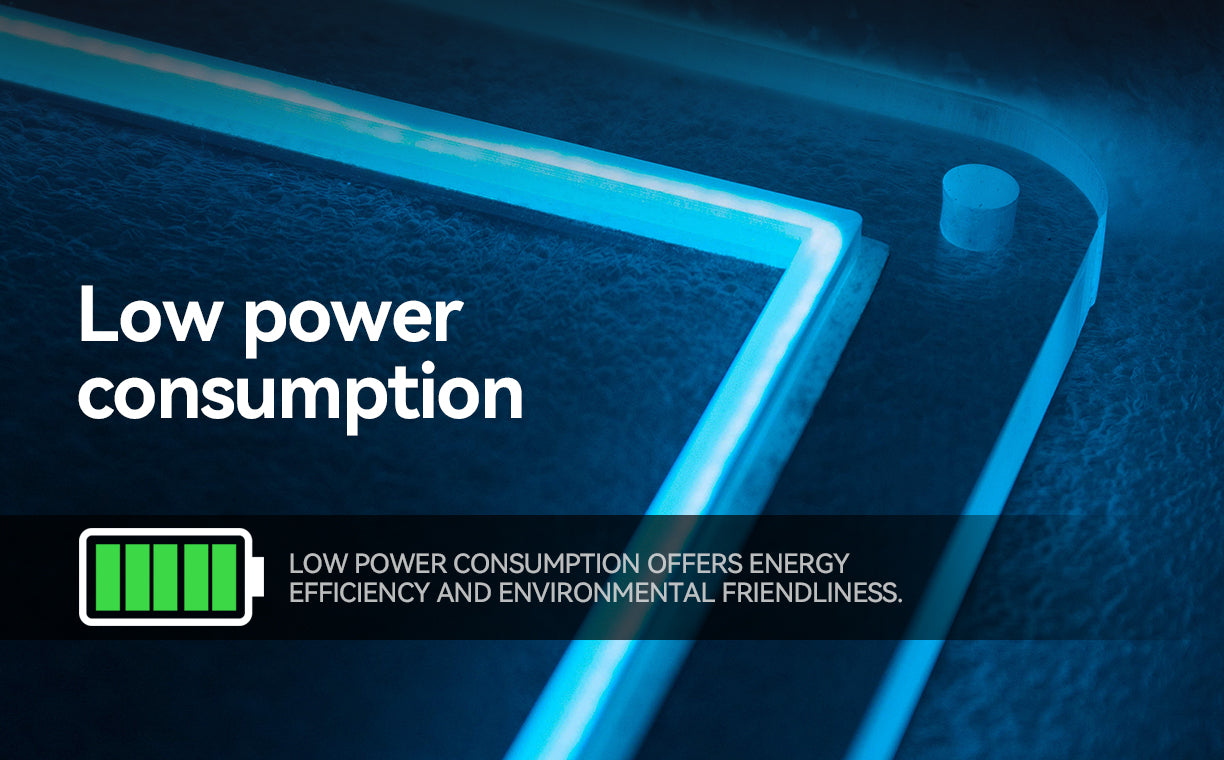 low power consumption offers energy efficiency and environmental friendliness