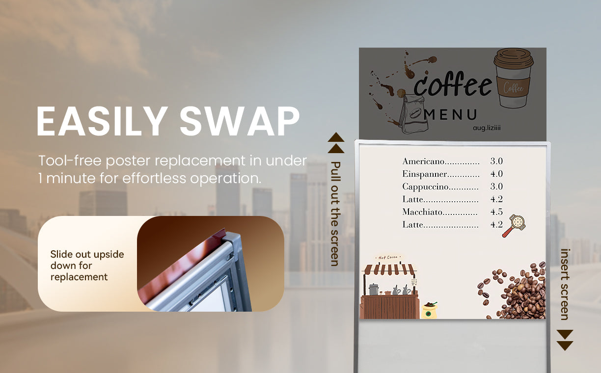 tool-free poster replacement in under 1 minute for effortless operation